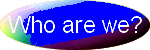 Who are We?